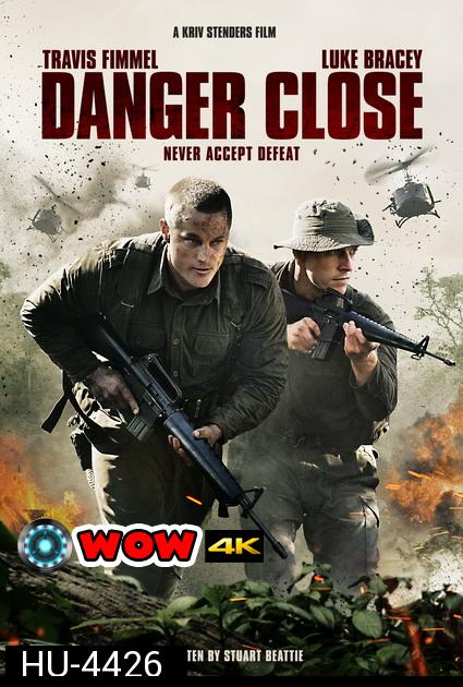 Danger Close: The Battle of Long Tan (2019) ฝ่าสมรภูมิลองแทน