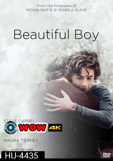 Beautiful Boy แด่ลูกชายสุดที่รัก