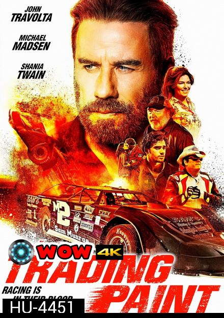 Trading Paint (2019) เทรดดิ้ง เพ้นท์