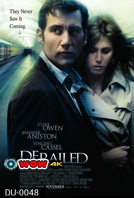 Derailed ปมพิศวาสรักลวงโลก