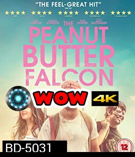 The Peanut Butter Falcon (2019) คู่ซ่าบ้าล่าฝัน