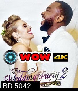 The Wedding Party 2: Destination Dubai (2017)