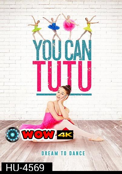 You Can Tutu (2017)