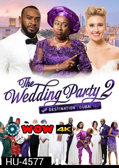 The Wedding Party 2 Destination Dubai (2017)