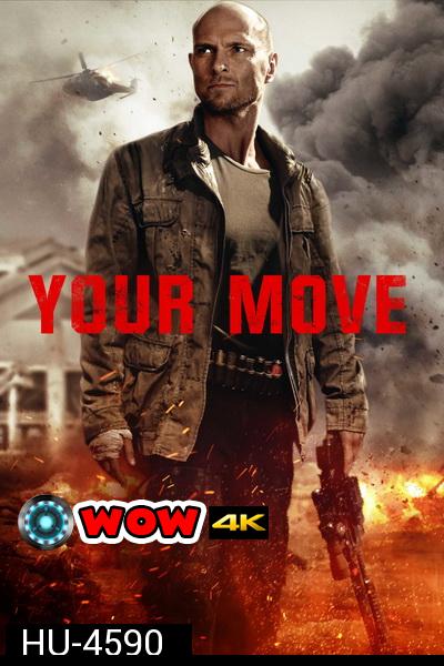 Your Move (2017) มึงต้องหนี