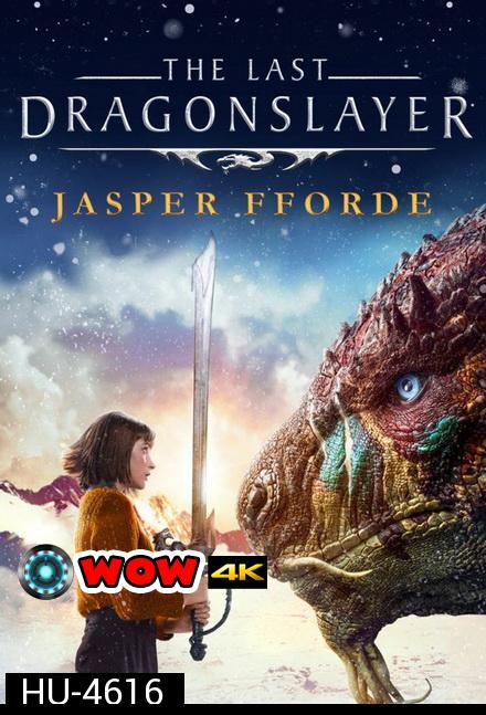 The Last Dragonslayer (2016) นักฆ่ามังกร คนสุดท้าย