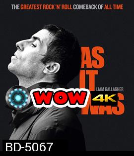 Liam Gallagher: As It Was (2019) เลียม กัลลาเกอร์ ตัวตนไม่เคยเปลี่ยน