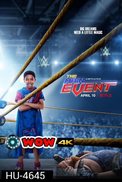 The Main Events (2020) หนุ่มน้อยเจ้าสังเวียน WWE