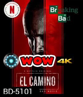 El Camino: A Breaking Bad Movie (2019) เอล คามิโน่: ดับเครื่องชน คนดีแตก