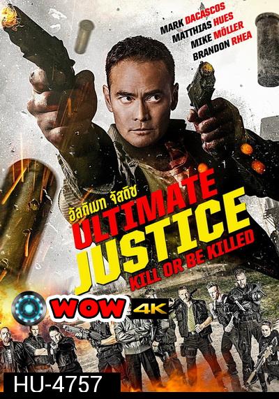 Ultimate Justice (2017)