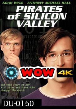 Pirate of Silicon Valley บิล เกทส์ เหนืออัจฉริยะ