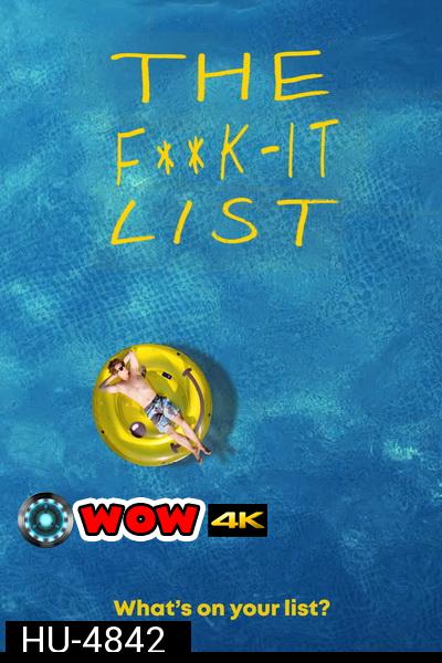 The F**k It List(2020)  ฉีกตำราท้าชีวิต