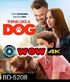 Think Like a Dog (2020) คู่คิดสี่ขา