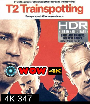 4K - T2 Trainspotting (2017) - แผ่นหนัง 4K UHD