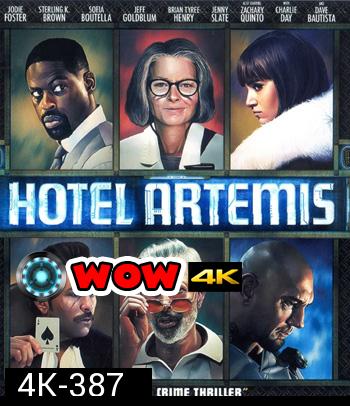 4K - Hotel Artemis (2018) โรงแรมโคตรมหาโจร - แผ่นหนัง 4K UHD