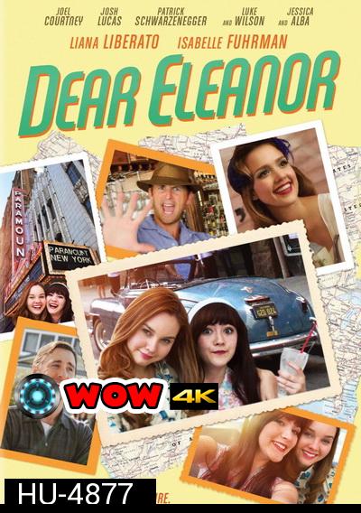 DEAR ELEANOR เอเลนอร์ที่รัก (2016)