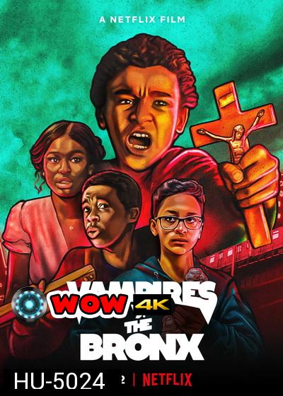 Vampires vs. the Bronx (2020) แวมไพร์บุกบรองซ์