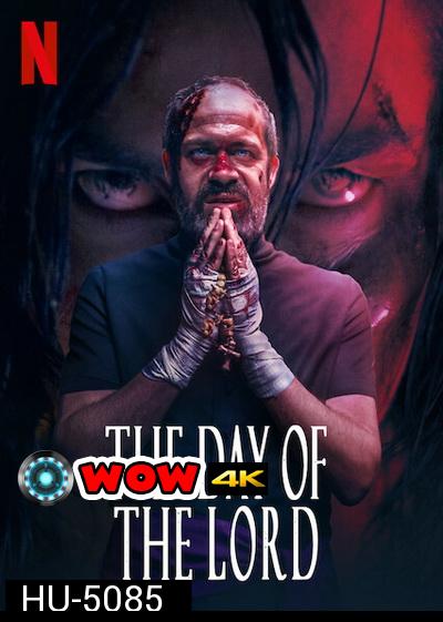 The Day of the Lord (2020)  วันปราบผี