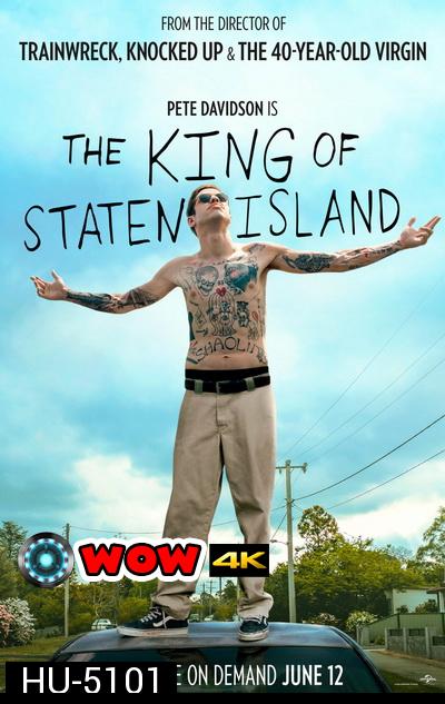 The King of Staten Island (2020)  ราชาแห่งเกาะสแตเทน