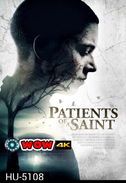 Patients of a Saint (Inmate Zero) 2019