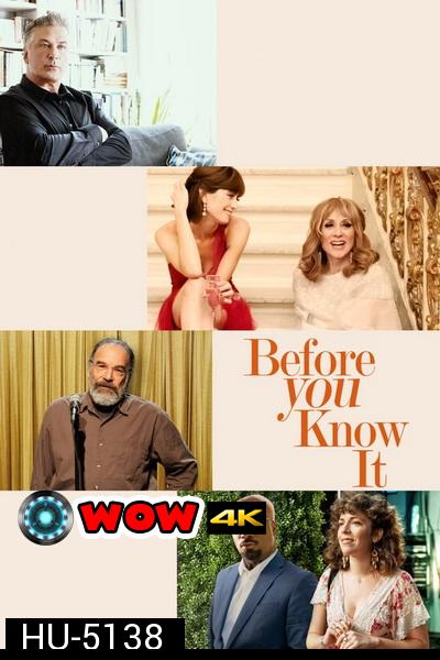 Before You Know It (2019)