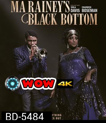 Ma Rainey's Black Bottom (2020) มา เรนีย์ ตำนานเพลงบลูส์