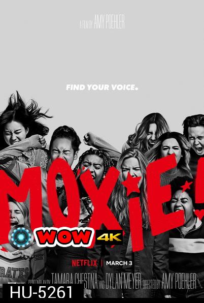 Moxie (2021) ม็อกซี่