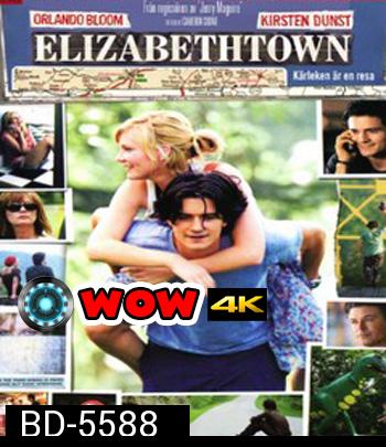 Elizabethtown (2005) อลิซาเบ็ธทาวน์ เส้นทางสายรัก