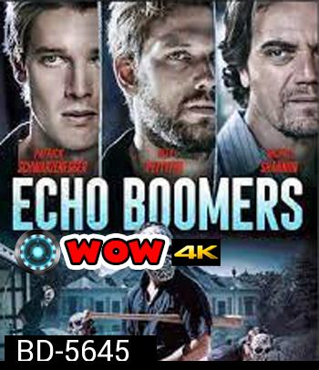 Echo Boomers (2020) ทีมปล้นคนเจนวาย