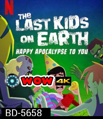 The Last Kids on Earth: Happy Apocalypse to You (2021) สี่ซ่าท้าซอมบี้: สุขสันต์วันหลังโลกแตก