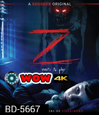 Z (2019) ปีศาจซ่อนแอบ