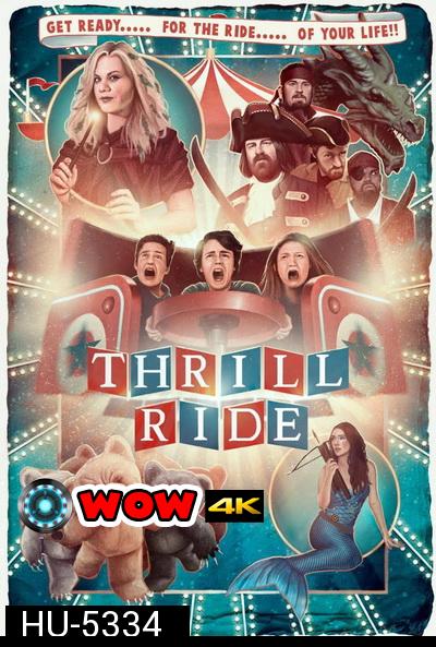 THRILL RIDE (2016)