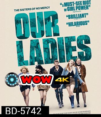 Our Ladies (2019)