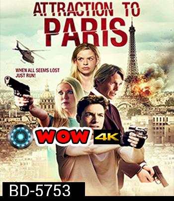 Attraction to Paris (2021) ภัยร้ายในปารีส