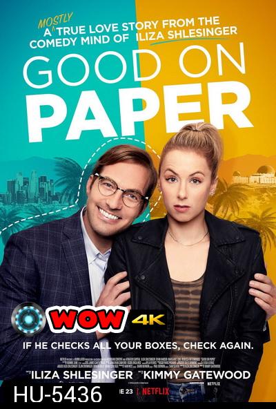 Good on Paper (2021) หนุ่มเพอร์เฟค