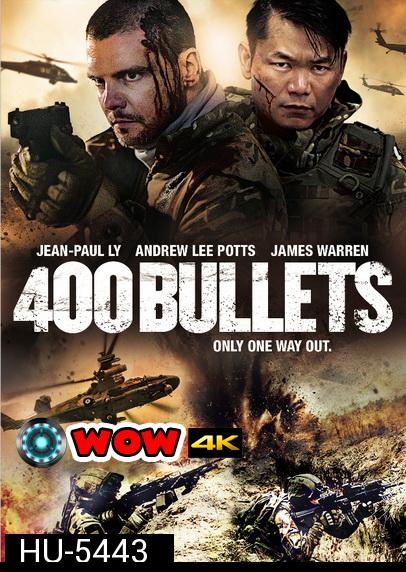 400 Bullets (2021) สู้เพื่อเกียรติยศ