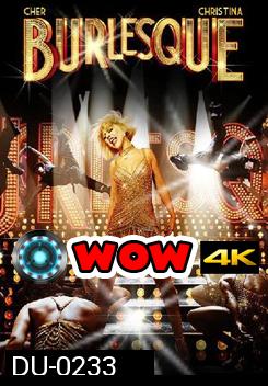 Burlesque เบอร์เลสก์ บาร์รัก เวทีร้อน