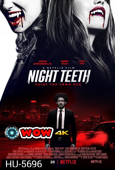 Night Teeth (2021) เขี้ยวราตรี