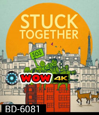 Stuck Together (2021) ล็อกดาวน์ป่วนบนตึกเลขที่ 8