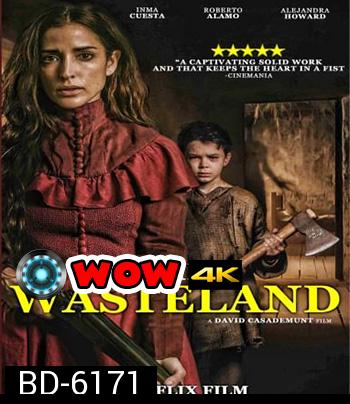 The Wasteland (2022) แผ่นดินร้าง