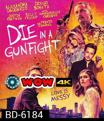 Die in a Gunfight (2021)