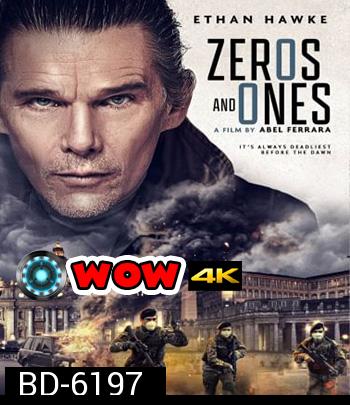 Zeros and Ones (2021)