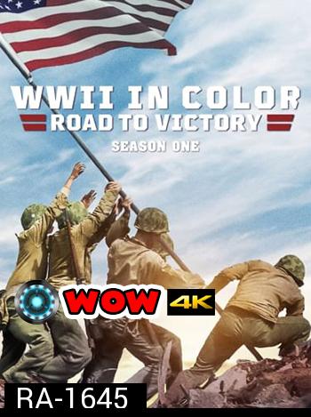 WWII In Color Road To Victory Season 1