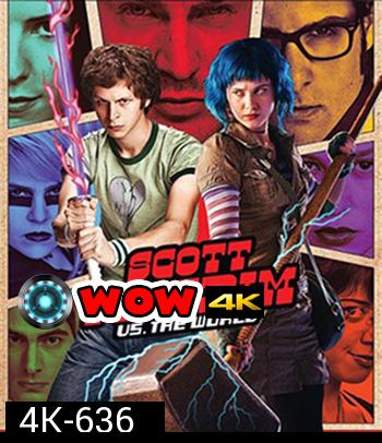 4K - Scott Pilgrim vs. the World (2010) สก็อต พิลกริม กับศึกโค่นกิ๊กเก่าเขย่าโลก  - แผ่นหนัง 4K UHD