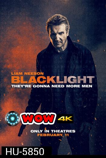 Blacklight (2022) โคตรระห่ำ ล้างบางนรก