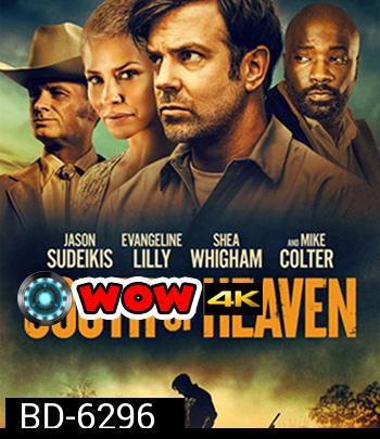 South of Heaven (2021) สุดใต้แดนสวรรค์