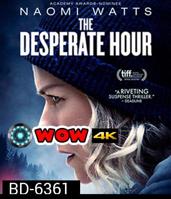 The Desperate Hour (2022) ฝ่าวิกฤต วิ่งหนีตาย