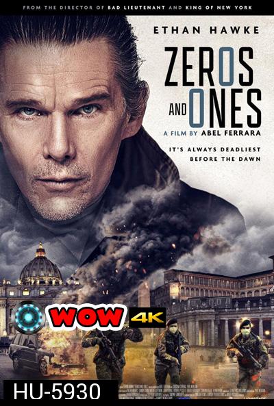 Zeros and Ones (2021)