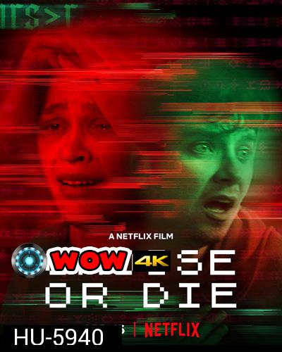 Choose or Die (2022) เลือกหรือตาย