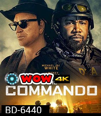 The Commando (2022)